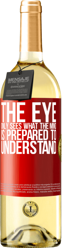 29,95 € 免费送货 | 白葡萄酒 WHITE版 眼睛只看到头脑准备理解的东西 红色标签. 可自定义的标签 青年酒 收成 2023 Verdejo