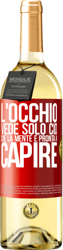 29,95 € Spedizione Gratuita | Vino bianco Edizione WHITE L'occhio vede solo ciò che la mente è pronta a capire Etichetta Rossa. Etichetta personalizzabile Vino giovane Raccogliere 2024 Verdejo