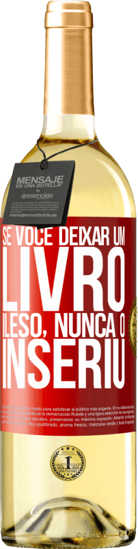 29,95 € Envio grátis | Vinho branco Edição WHITE Se você deixar um livro ileso, nunca o inseriu Etiqueta Vermelha. Etiqueta personalizável Vinho jovem Colheita 2024 Verdejo