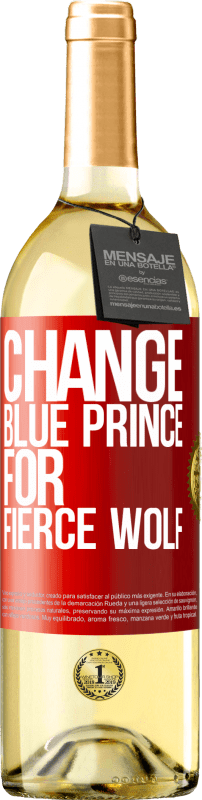 29,95 € Free Shipping | White Wine WHITE Edition Change blue prince for fierce wolf Red Label. Customizable label Young wine Harvest 2021 Verdejo
