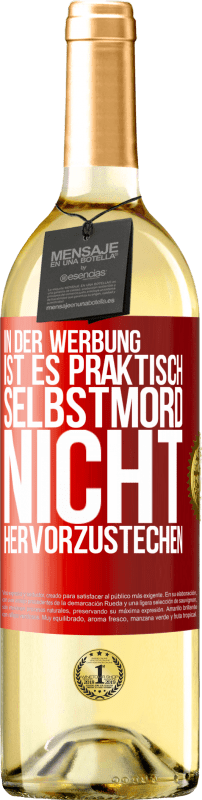 29,95 € Kostenloser Versand | Weißwein WHITE Ausgabe In der Werbung ist es praktisch Selbstmord, nicht hervorzustechen Rote Markierung. Anpassbares Etikett Junger Wein Ernte 2024 Verdejo