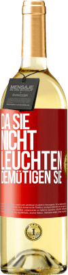 29,95 € Kostenloser Versand | Weißwein WHITE Ausgabe Da sie nicht leuchten, demütigen sie Rote Markierung. Anpassbares Etikett Junger Wein Ernte 2025 Verdejo
