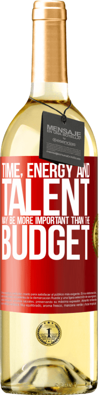 29,95 € Бесплатная доставка | Белое вино Издание WHITE Время, энергия и талант могут быть важнее бюджета Красная метка. Настраиваемая этикетка Молодое вино Урожай 2023 Verdejo