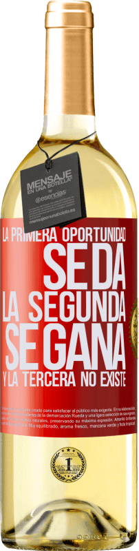 29,95 € Envío gratis | Vino Blanco Edición WHITE La primera oportunidad se da, la segunda se gana, y la tercera no existe Etiqueta Roja. Etiqueta personalizable Vino joven Cosecha 2024 Verdejo