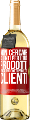 29,95 € Spedizione Gratuita | Vino bianco Edizione WHITE Non cercare clienti per i tuoi prodotti, cerca prodotti per i tuoi clienti Etichetta Rossa. Etichetta personalizzabile Vino giovane Raccogliere 2023 Verdejo