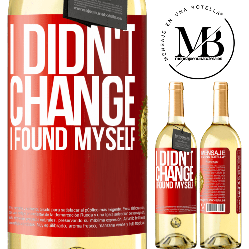 29,95 € Free Shipping | White Wine WHITE Edition Do not change. I found myself Red Label. Customizable label Young wine Harvest 2022 Verdejo