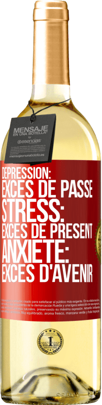 29,95 € Envoi gratuit | Vin blanc Édition WHITE Dépression: excès de passé. Stress: excès de présent. Anxiété: excès d'avenir Étiquette Rouge. Étiquette personnalisable Vin jeune Récolte 2024 Verdejo