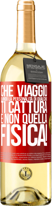 29,95 € Spedizione Gratuita | Vino bianco Edizione WHITE che viaggio quando la personalità di qualcuno ti cattura e non quella fisica! Etichetta Rossa. Etichetta personalizzabile Vino giovane Raccogliere 2024 Verdejo