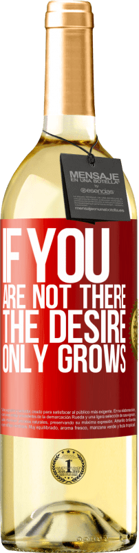 29,95 € 送料無料 | 白ワイン WHITEエディション あなたがそこにいなければ、欲望は成長するだけです 赤いタグ. カスタマイズ可能なラベル 若いワイン 収穫 2025 Verdejo