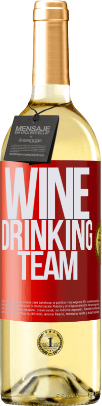 29,95 € Kostenloser Versand | Weißwein WHITE Ausgabe Wine drinking team Rote Markierung. Anpassbares Etikett Junger Wein Ernte 2023 Verdejo