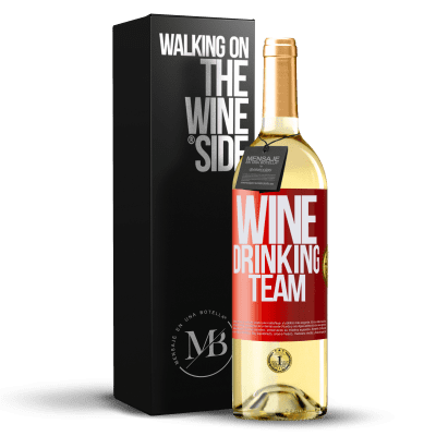 «Wine drinking team» WHITE Ausgabe