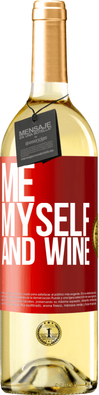 29,95 € 免费送货 | 白葡萄酒 WHITE版 Me, myself and wine 红色标签. 可自定义的标签 青年酒 收成 2024 Verdejo