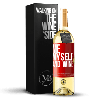 «Me, myself and wine» WHITE Edition