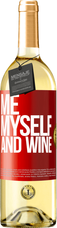 29,95 € Envío gratis | Vino Blanco Edición WHITE Me, myself and wine Etiqueta Roja. Etiqueta personalizable Vino joven Cosecha 2024 Verdejo