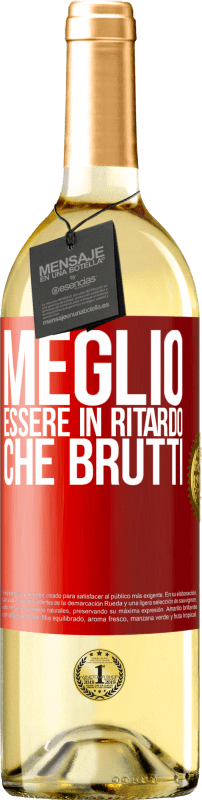 29,95 € Spedizione Gratuita | Vino bianco Edizione WHITE Meglio essere in ritardo che brutti Etichetta Rossa. Etichetta personalizzabile Vino giovane Raccogliere 2024 Verdejo