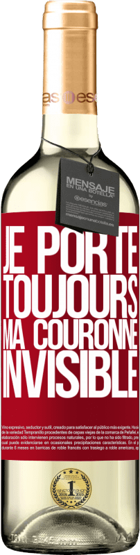 29,95 € Envoi gratuit | Vin blanc Édition WHITE Je porte toujours ma couronne invisible Étiquette Rouge. Étiquette personnalisable Vin jeune Récolte 2024 Verdejo