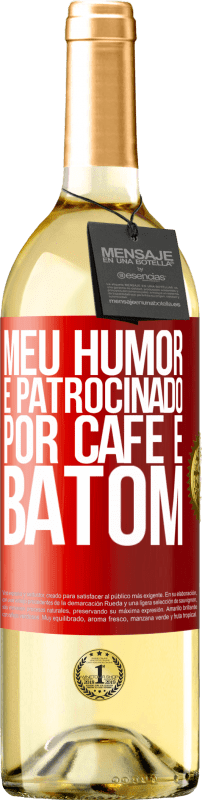 29,95 € Envio grátis | Vinho branco Edição WHITE Meu humor é patrocinado por café e batom Etiqueta Vermelha. Etiqueta personalizável Vinho jovem Colheita 2024 Verdejo