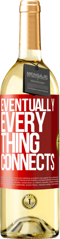 29,95 € Бесплатная доставка | Белое вино Издание WHITE Eventually, everything connects Красная метка. Настраиваемая этикетка Молодое вино Урожай 2023 Verdejo