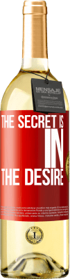 29,95 € Free Shipping | White Wine WHITE Edition The secret is in the desire Red Label. Customizable label Young wine Harvest 2025 Verdejo