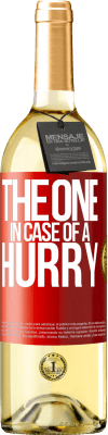 29,95 € Бесплатная доставка | Белое вино Издание WHITE The one in case of a hurry Красная метка. Настраиваемая этикетка Молодое вино Урожай 2023 Verdejo