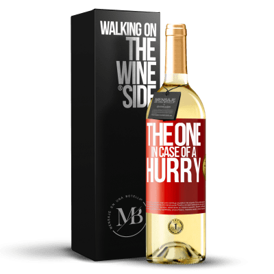 «The one in case of a hurry» Édition WHITE