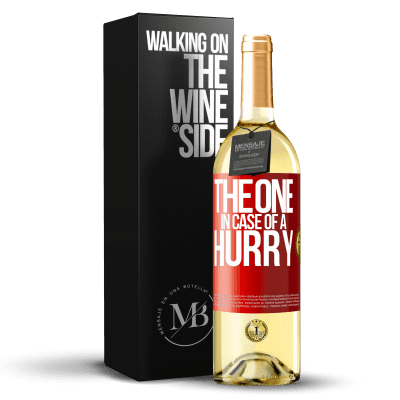 «The one in case of a hurry» Edición WHITE