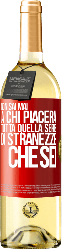 29,95 € Spedizione Gratuita | Vino bianco Edizione WHITE Non sai mai a chi piacerà tutta quella serie di stranezze che sei Etichetta Rossa. Etichetta personalizzabile Vino giovane Raccogliere 2024 Verdejo