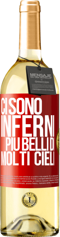 29,95 € Spedizione Gratuita | Vino bianco Edizione WHITE Ci sono inferni più belli di molti cieli Etichetta Rossa. Etichetta personalizzabile Vino giovane Raccogliere 2024 Verdejo