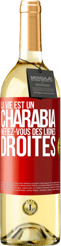 29,95 € Envoi gratuit | Vin blanc Édition WHITE La vie est un charabia, méfiez-vous des lignes droites Étiquette Rouge. Étiquette personnalisable Vin jeune Récolte 2024 Verdejo