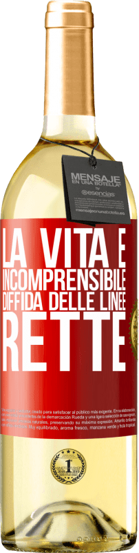 29,95 € Spedizione Gratuita | Vino bianco Edizione WHITE La vita è incomprensibile, diffida delle linee rette Etichetta Rossa. Etichetta personalizzabile Vino giovane Raccogliere 2025 Verdejo