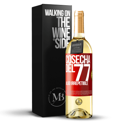 «Cosecha del 77, algo irrepetible» Edición WHITE