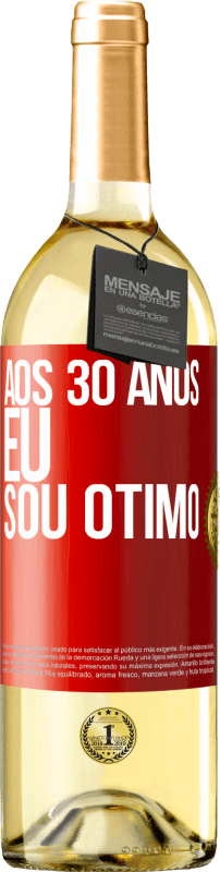 29,95 € Envio grátis | Vinho branco Edição WHITE Aos 30 anos, eu sou ótimo Etiqueta Vermelha. Etiqueta personalizável Vinho jovem Colheita 2024 Verdejo