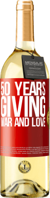 29,95 € Free Shipping | White Wine WHITE Edition 50 years giving war and love Red Label. Customizable label Young wine Harvest 2024 Verdejo