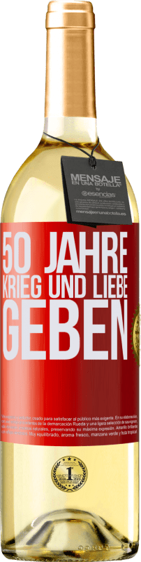 29,95 € Kostenloser Versand | Weißwein WHITE Ausgabe 50 Jahre Krieg und Liebe geben Rote Markierung. Anpassbares Etikett Junger Wein Ernte 2023 Verdejo