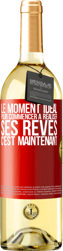 29,95 € Envoi gratuit | Vin blanc Édition WHITE Le moment idéal pour commencer à réaliser ses rêves c'est maintenant Étiquette Rouge. Étiquette personnalisable Vin jeune Récolte 2024 Verdejo