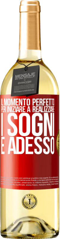 29,95 € Spedizione Gratuita | Vino bianco Edizione WHITE Il momento perfetto per iniziare a realizzare i sogni è adesso Etichetta Rossa. Etichetta personalizzabile Vino giovane Raccogliere 2024 Verdejo