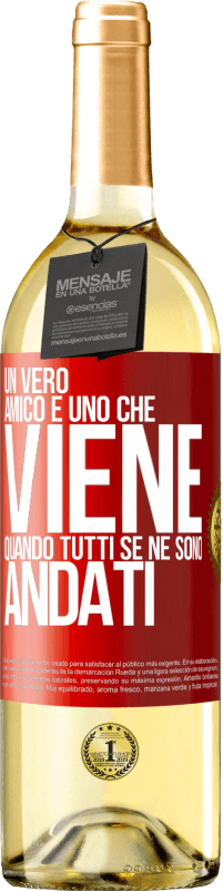 29,95 € Spedizione Gratuita | Vino bianco Edizione WHITE Un vero amico è uno che viene quando tutti se ne sono andati Etichetta Rossa. Etichetta personalizzabile Vino giovane Raccogliere 2024 Verdejo