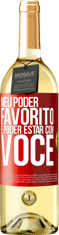 29,95 € Envio grátis | Vinho branco Edição WHITE Meu poder favorito é poder estar com você Etiqueta Vermelha. Etiqueta personalizável Vinho jovem Colheita 2024 Verdejo