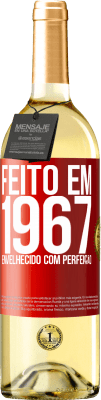 29,95 € Envio grátis | Vinho branco Edição WHITE Feito em 1967. Envelhecido com perfeição Etiqueta Vermelha. Etiqueta personalizável Vinho jovem Colheita 2024 Verdejo