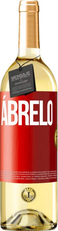 29,95 € Envío gratis | Vino Blanco Edición WHITE Ábrelo Etiqueta Roja. Etiqueta personalizable Vino joven Cosecha 2023 Verdejo
