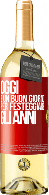 29,95 € Spedizione Gratuita | Vino bianco Edizione WHITE Oggi è un buon giorno per festeggiare gli anni Etichetta Rossa. Etichetta personalizzabile Vino giovane Raccogliere 2025 Verdejo