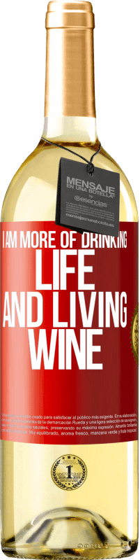 29,95 € Free Shipping | White Wine WHITE Edition I am more of drinking life and living wine Red Label. Customizable label Young wine Harvest 2023 Verdejo