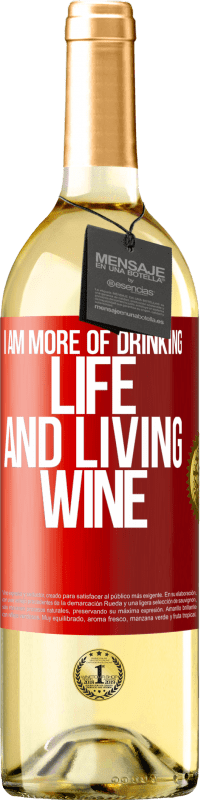 29,95 € Free Shipping | White Wine WHITE Edition I am more of drinking life and living wine Red Label. Customizable label Young wine Harvest 2025 Verdejo