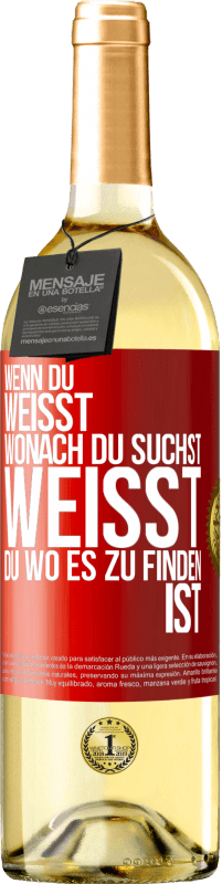 29,95 € Kostenloser Versand | Weißwein WHITE Ausgabe Wenn du weisst, wonach du suchst, weisst du, wo es zu finden ist Rote Markierung. Anpassbares Etikett Junger Wein Ernte 2024 Verdejo