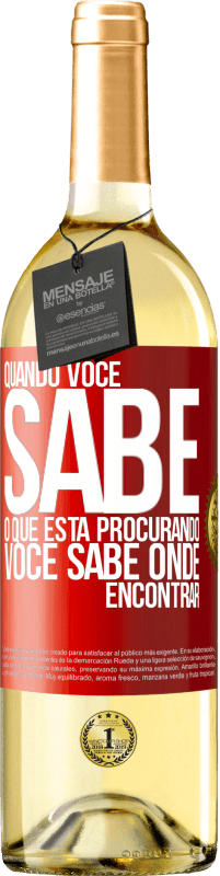 29,95 € Envio grátis | Vinho branco Edição WHITE Quando você sabe o que está procurando, você sabe onde encontrar Etiqueta Vermelha. Etiqueta personalizável Vinho jovem Colheita 2023 Verdejo