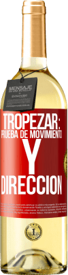 29,95 € Envío gratis | Vino Blanco Edición WHITE Tropezar: prueba de movimiento y dirección Etiqueta Roja. Etiqueta personalizable Vino joven Cosecha 2025 Verdejo