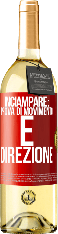 29,95 € Spedizione Gratuita | Vino bianco Edizione WHITE Inciampare: prova di movimento e direzione Etichetta Rossa. Etichetta personalizzabile Vino giovane Raccogliere 2023 Verdejo