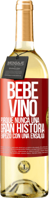 29,95 € Envío gratis | Vino Blanco Edición WHITE Bebe vino, porque nunca una gran historia empezó con una ensalada Etiqueta Roja. Etiqueta personalizable Vino joven Cosecha 2024 Verdejo