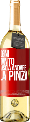 29,95 € Spedizione Gratuita | Vino bianco Edizione WHITE Ogni tanto lascia andare la pinza Etichetta Rossa. Etichetta personalizzabile Vino giovane Raccogliere 2023 Verdejo