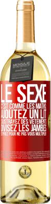 29,95 € Envoi gratuit | Vin blanc Édition WHITE Le sexe, c'est comme les maths: ajoutez un lit, soustrayez des vêtements, divisez les jambes et priez pour ne pas vous multiplie Étiquette Rouge. Étiquette personnalisable Vin jeune Récolte 2025 Verdejo